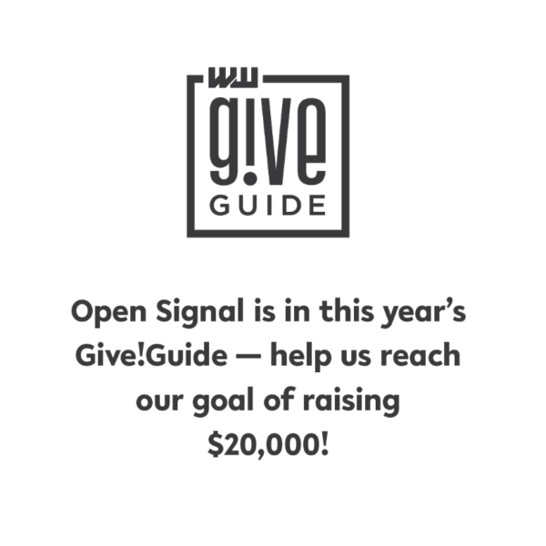 Open Signal Is in This Year’s Give!Guide, and We’ve Got Our Sights Set High!